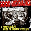 A Comprehensive Guide To Modern Rebellion