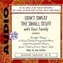 Dont Sweat The Small Stuff With Your Family Cd