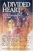 A Divided Heart: Letters of Sally Baxter Hampton, 1853-1862