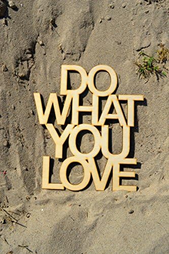 "Do What You Love" Wood Wall Art