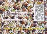 Produkt-Bild: H&uuml;lsenfr&uuml;chte: Erbsen, Linsen und Bohnen. Kulturpflanze des Jahres 2001 im Bauernhofmuseum