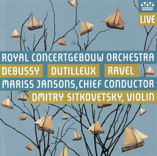 Debussy: La mer, trois esquisses symphoniques - Dutilleux: L'Arbre des songes - Ravel: La valse, po&egrave;me chor&eacute;graphique