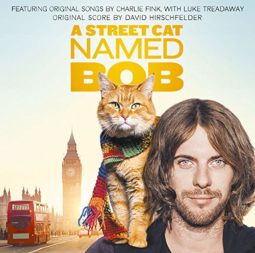 「ボブという名の猫 幸せのハイタッチ」オリジナル・サウンドトラック オリジナル・サウンドトラック