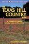 Great Destinations: Texas Hill Country Book : A Complete Guide (Great Destinations Series)