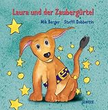Laura und der Zauberg&uuml;rtel - Mik Berger, Steffi Dobbertin