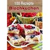 100 Rezepte Blechkuchen