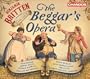 The Beggar's Opera, Op. 43: Act II: If women's tongues can cease for an answer (Macheath) - I will not! (Lucy Lockit) - How happy could I be with either (Macheath, Polly)