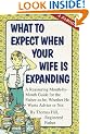 What to Expect When Your Wife is Expanding