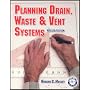 Planning Drain, Waste & Vent Systems