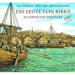 Die Leute von Birka: So lebten die Wikinger