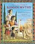 The Orchard Book of Roman Myths (Orchard Book of)