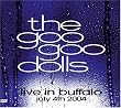 Live in Buffalo: July 4th 2004 (CD & DVD)