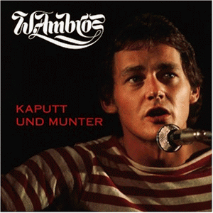 Wolfgang Ambros - Kaputt und Munter - Zortam Music