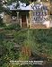 Native Texas Gardens: Maximum Beauty Minimum Upkeep