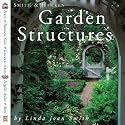 Garden Structures (Smith & Hawken)