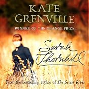 Sarah Thornhill | [Kate Grenville]