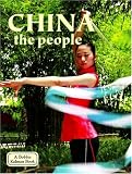 China: The People (Lands, Peoples, and Cultures)