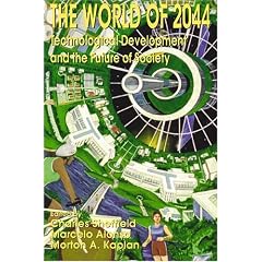 The World of 2044: Technological Development and the Future of Society