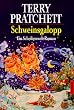 Schweinsgalopp: Ein Scheibenwelt-Roman: Ein Roman von der bizarren Scheibenwelt
