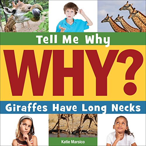 Giraffes Have Long Necks (Tell Me Why Library)