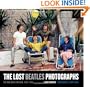 The Lost Beatles Photographs: The Bob Bonis Archive, 1964-1966