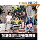 The Lost Beatles Photographs: The Bob Bonis Archive, 1964-1966