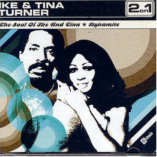 Ike & Tina Turner - The Soul of Ike and Tina - Dynamite - Zortam Music