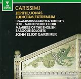 Carissimi: Jepthe; Jonas; Judicium