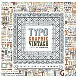 Typographie vintage � l'�re du num�rique