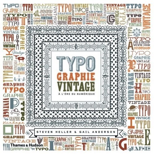 Typographie vintage &agrave; l'&egrave;re du num&eacute;rique