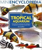 Mini Encyclopedia of the Tropical Aquarium (Mini Encyclopedia)