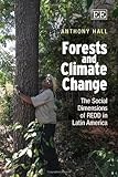 Forests and climate change : the social dimensions of REDD in Latin America