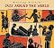 Putumayo Presents: Jazz Around the World