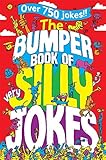 The bumper book of very silly jokes : over 700 jokes!!