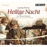 Heilige Nacht: Eine Weihnachtslegende - Ludwig Thoma