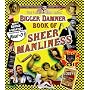 Bigger Damner Book of Sheer Manliness