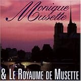 Revue Monique Musette  / Monique Musette & Le Roya