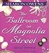 The Ballroom on Magnolia Street