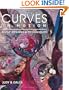Curves in Motion. Quilt Designs & Techniques