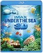 IMAX: Under the Sea 3D＆2Dブルーレイ [Blu-ray]
