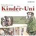 Die Kinder-Uni. Warum lachen wir �ber Witze? Warum ist die Schule doof?