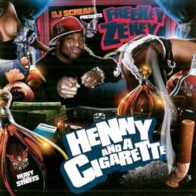 Henny And A Cigarette [Explicit]