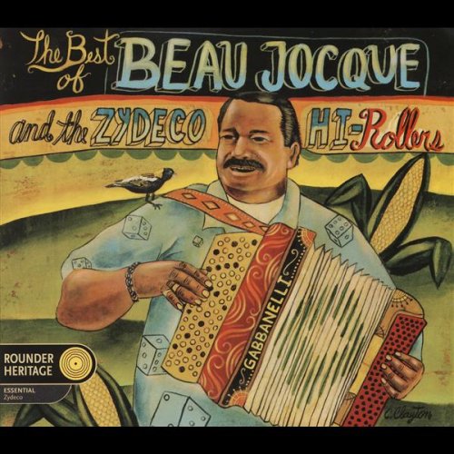 The Best of Beau Zydeco Hi-Rollers