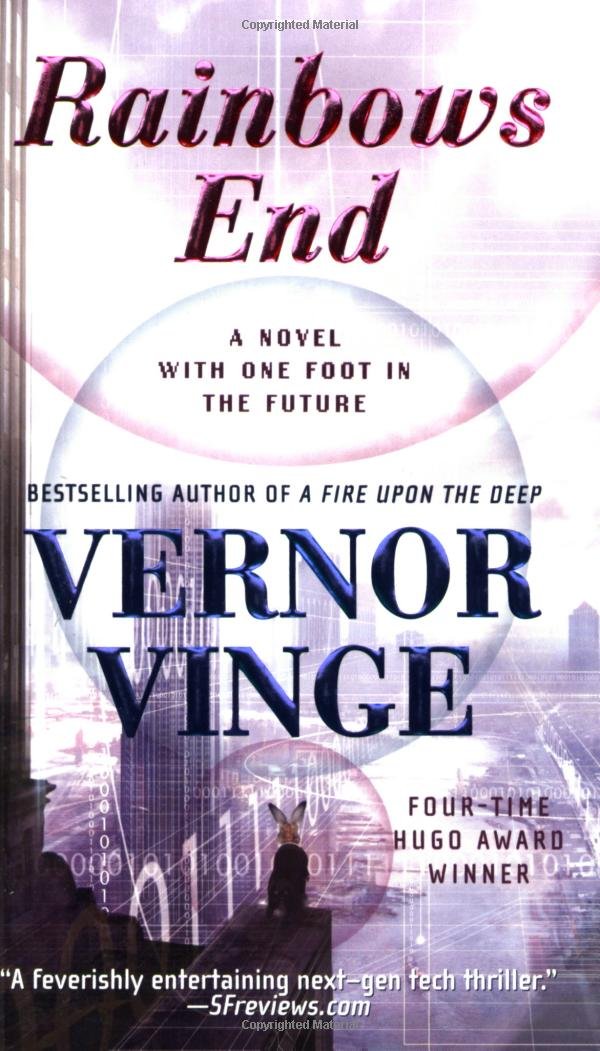 Amazon.com: Rainbows End (9780812536362): Vernor Vinge: Books Amazon.com: Rainbows End (9780812536362): Vernor Vinge: Books