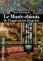 Le Mus�e chinois de l'imp�ratrice Eug�nie : Ch�teau de Fontainebleau
