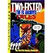 The EC Archives: Two-Fisted Tales Volume 1