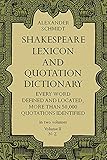 Shakespeare Lexicon and Quotation Dictionary (Volume II, N-Z)