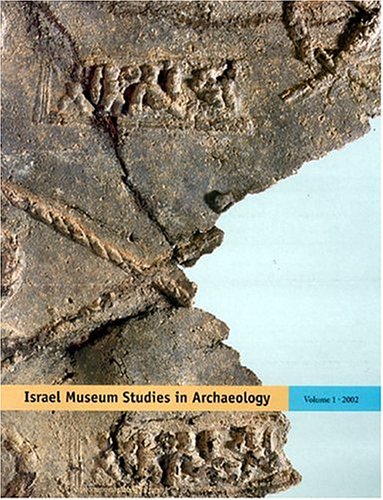 Israel Museum Studies in Archaeology : Imsa