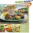 Cooking for the Week : Leisurely Weekend Cooking for Easy WeekDAY Meals