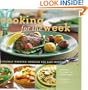 Cooking for the Week : Leisurely Weekend Cooking for Easy WeekDAY Meals